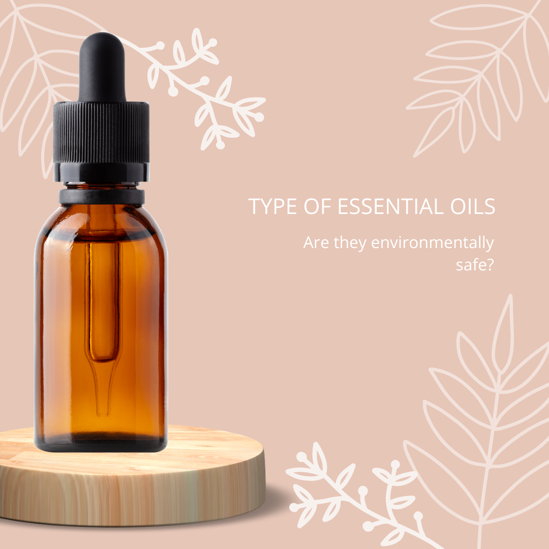 Pico X : Are all essential oil environmental friendly?